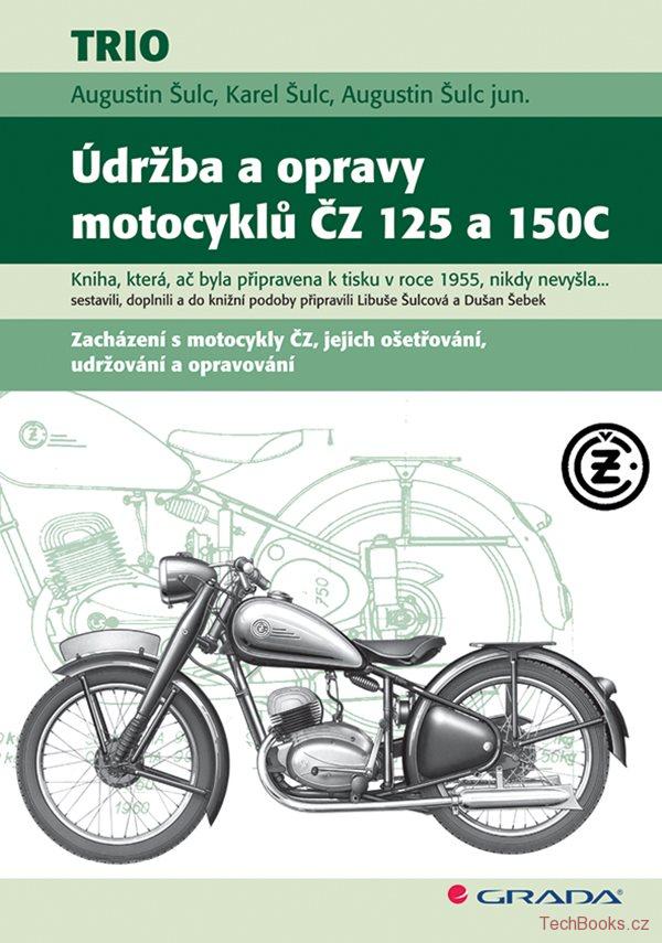 ČZ 125 a 150C - Údržba a opravy motocyklů