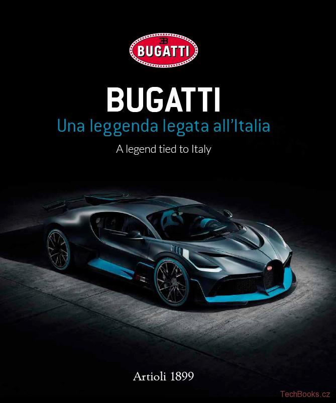 Bugatti - A Legend tied to Italy / Una Leggenda Legata all'Italia
