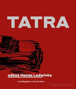 Tatra - Odkaz Hanse Ledwinky