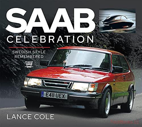 Saab Celebration - Swedish Style Remembered