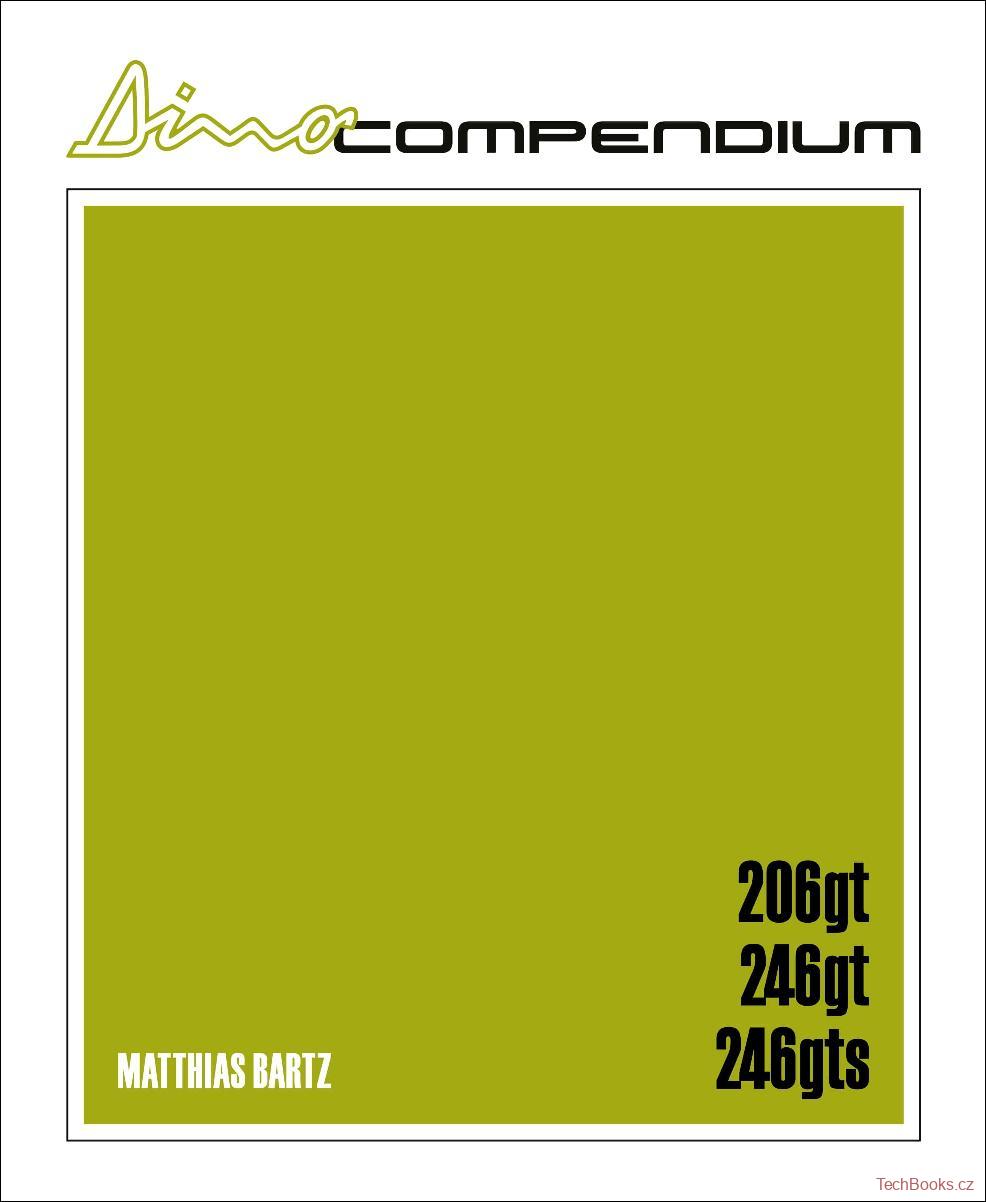Dino Compendium 206GT 246GT 246GTS (Edition 2022)