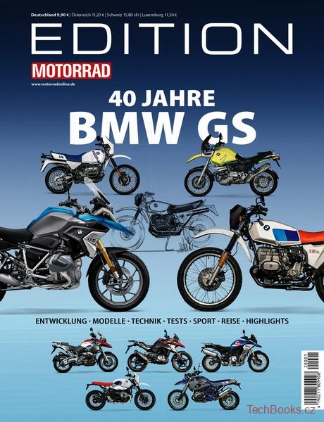 Edition Motorrad 40 Jahre BMW GS - Edition Motorrad