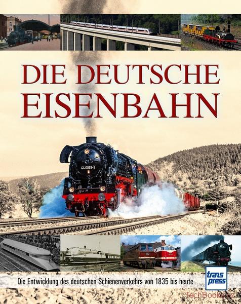 Die Deutsche Eisenbahn