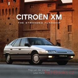 Citroën XM - the stranded flagship (anglická verze)