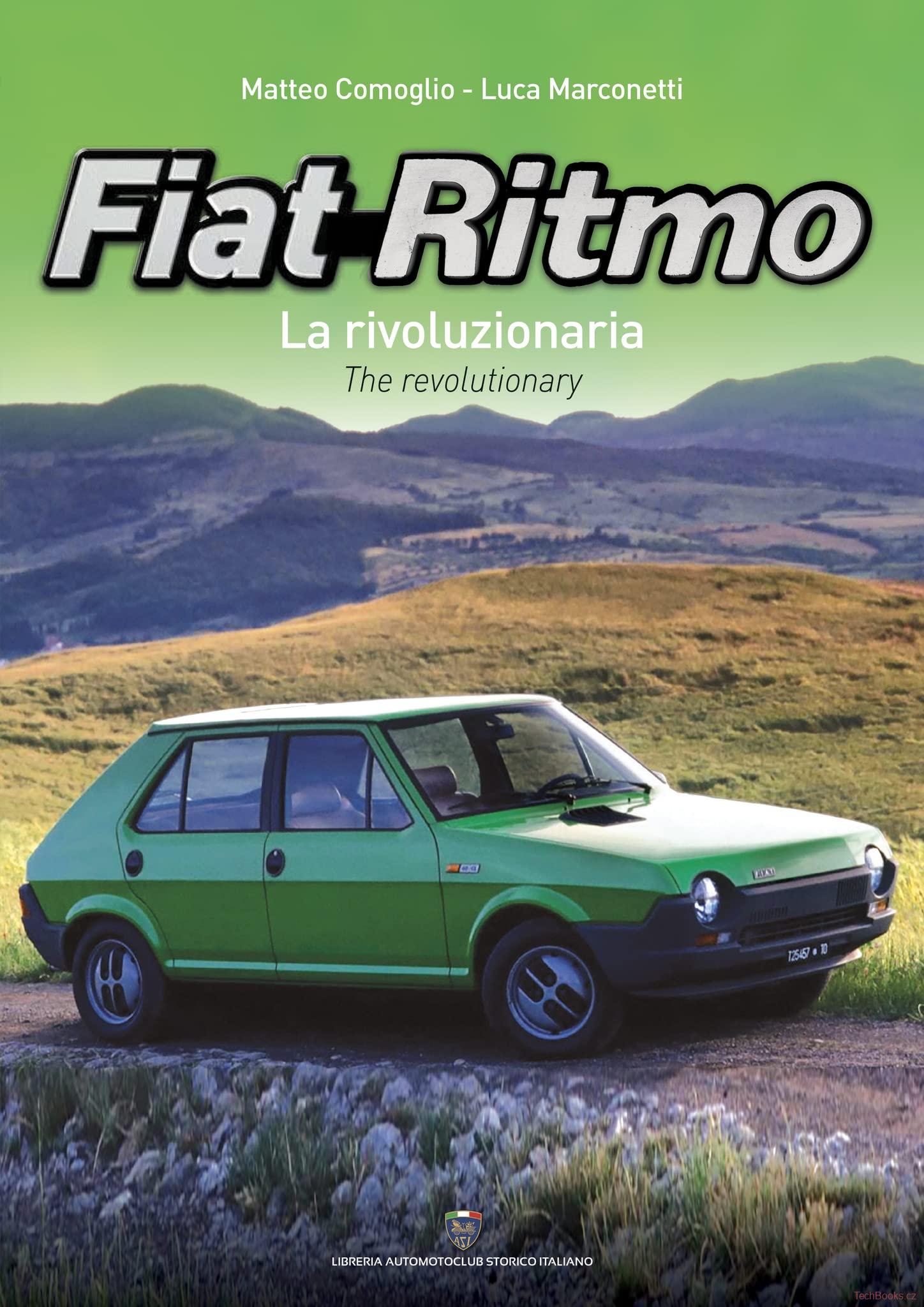 Fiat Ritmo - La Rivoluzionaria - The Revolutionary