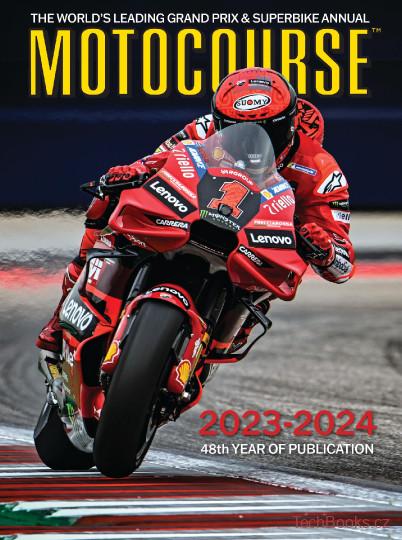 Motocourse Annual 2023-2024: The World's Leading Grand Prix & Superbike Annual