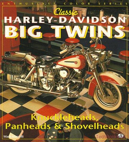 Harley Davidson Big Twins Knuckleheads, Panheads & Shovelheads