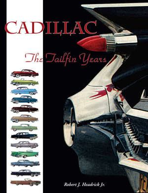 Cadillac: The Tailfin Years