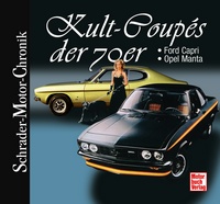 Kult-Coupés der 70er - Ford Capri + Opel Manta