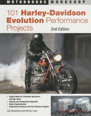 101 Harley-Davidson Evolution Performance Projects (2nd Edition)