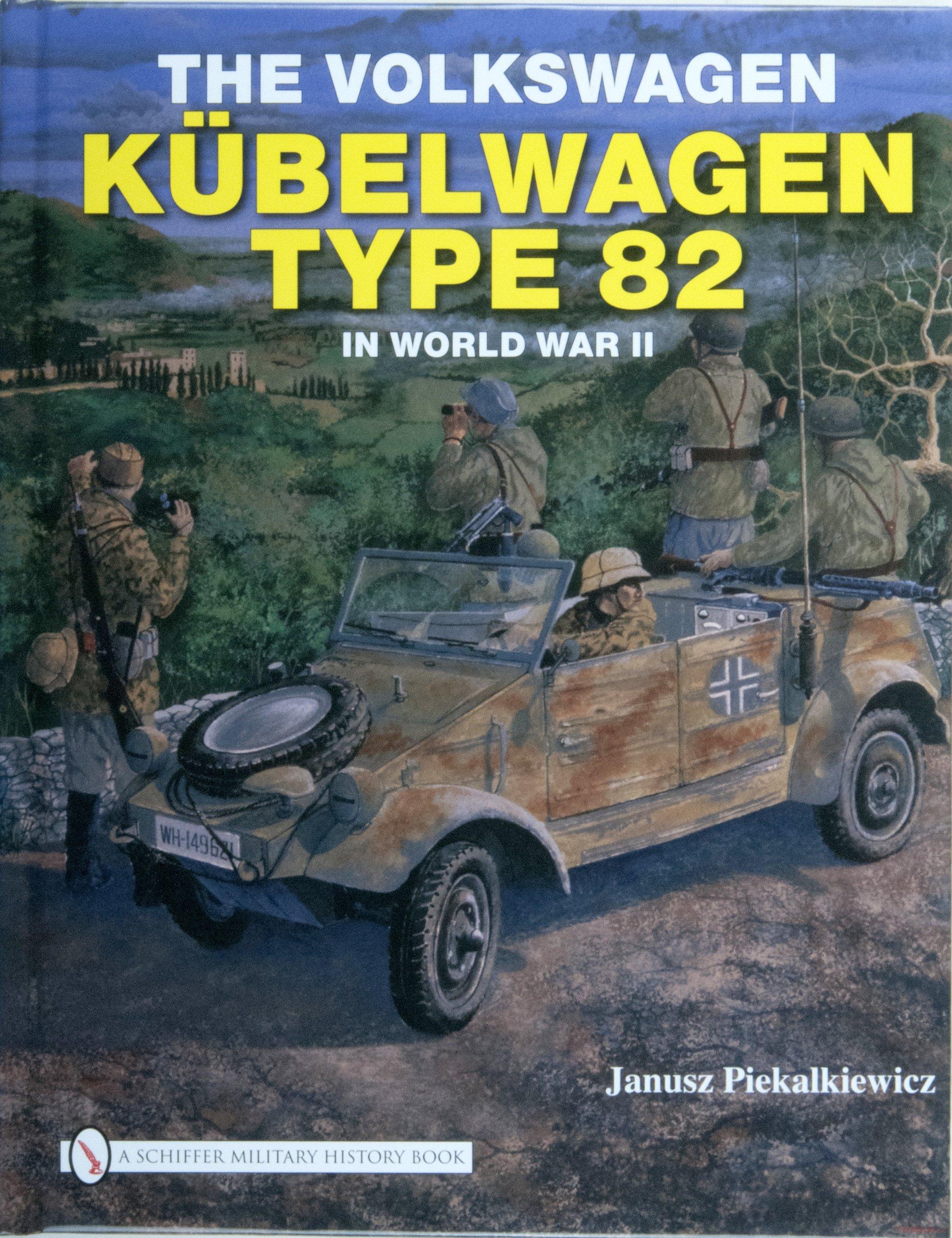 The Volkswagen Kübelwagen Type 82 in World War II