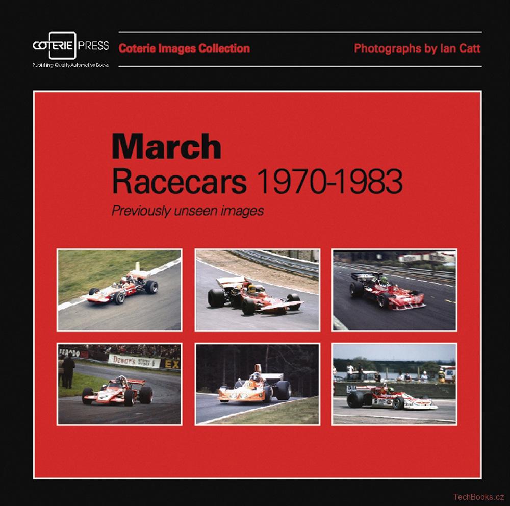 March Racecars 1970-1983: Previously Unseen Image