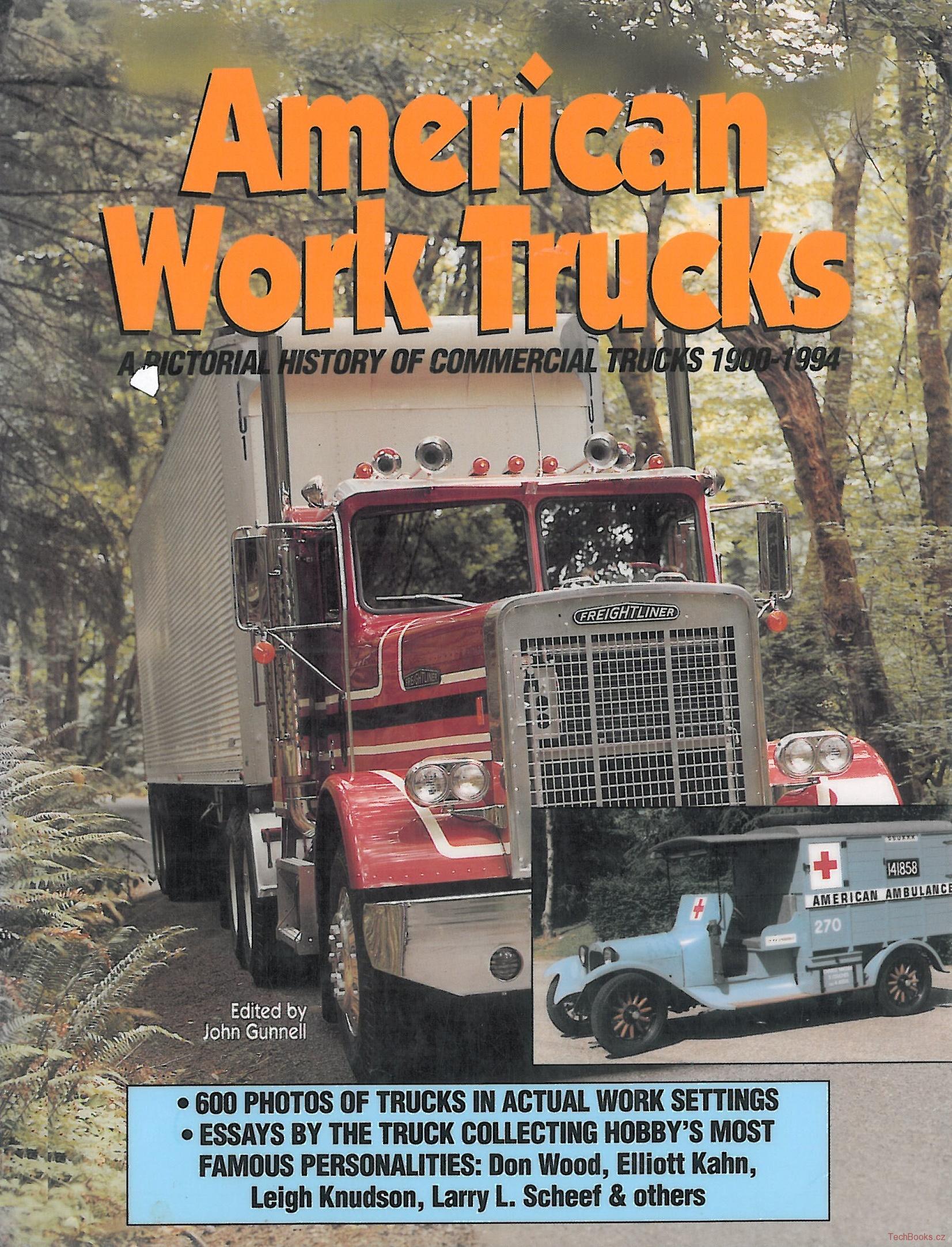 American Work Trucks: A Pictorial History of Commercial Trucks, 1900-1994