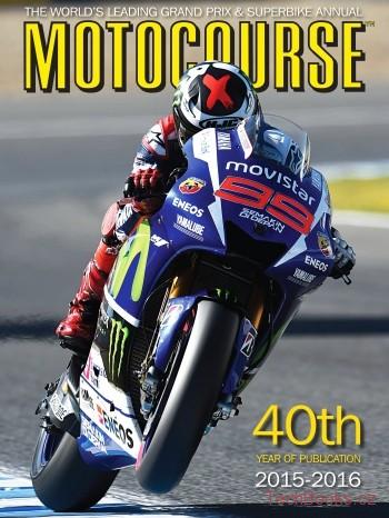 Motocourse Annual 2015-2016: The World's Leading Grand Prix & Superbike Annual