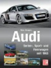 Audi - Serien, Sport und Rennwagen seit 1965
