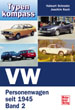VW Band 2 - Personenwagen seit 1945