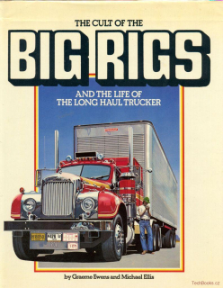 The Cult of Big Rigs