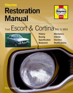 Ford Escort & Cortina Mk I & Mk II Restoration Manual (SLEVA)