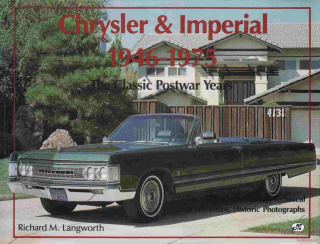 Chrysler & Imperial 1946-1975 - The Classic Postwar Years