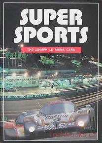 Super Sports: The 220 MPH Le Mans Cars (SLEVA)