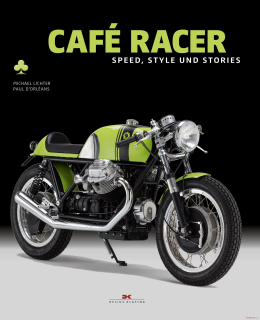 Cafe Racers: Speed, Style und Stories