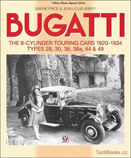 Bugatti Types 28, 30, 38, 38a, 44 & 49, The 8-cylinder Touring Cars 1920-34