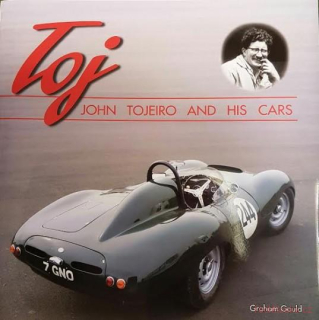 Toj - John Tojeiro and His Cars