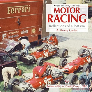 Motor Racing –  Reflections Of A Lost Era
