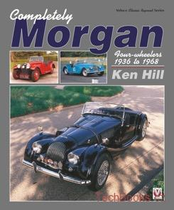 Completely Morgan: 4-Wheelers 1936-1968