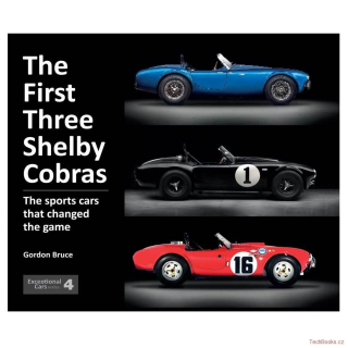 The First Three Shelby Cobras - The Sports Cars That Changed the Game