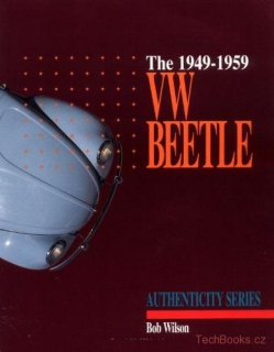 VW Beetle, 1949-1959: A Restorer's Guide to Authenticity