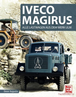 Iveco Magirus - Alle Lastwagen aus dem Werk Ulm