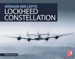 Lockheed Constellation - Königin der Lüfte