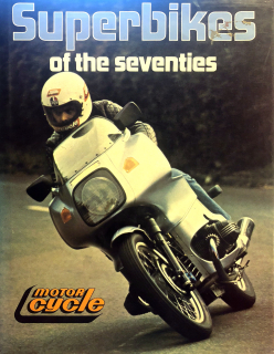 Superbikes of the Seventies
