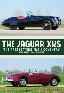 Jaguar XKs - The 1950s Pacesetters from Coventry