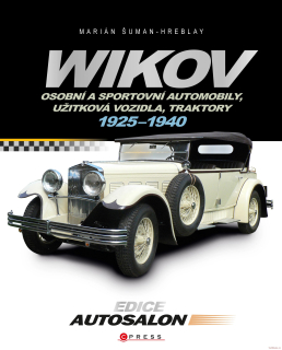 Wikov - Osobní a sportovní automobily, užitková vozidla, traktory 1925-1940