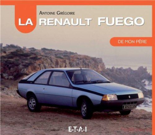 Renault Fuego, de mon père