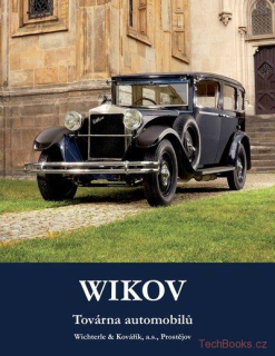Wikov - Továrna automobilů, díl I., II., III. (Doprava zdarma)