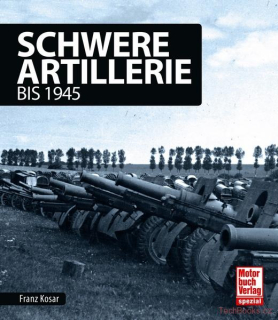 Schwere Artillerie bis 1945