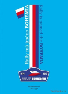 Rally má jméno Bohemia / Rally is named Bohemia 1974-2013