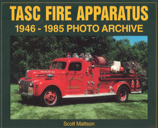 TASC Fire Apparatus 1946-1985