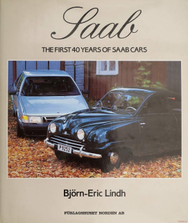 Saab: The First 40 Years of Saab Cars
