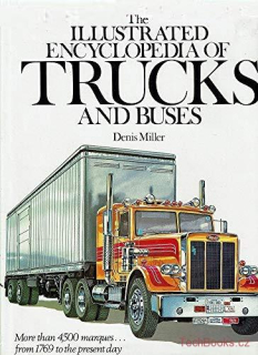 The Illustrated Encyclopedia of Trucks and Buses