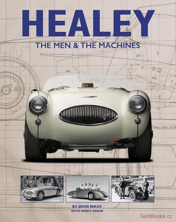 Healey: The Men & The Machines