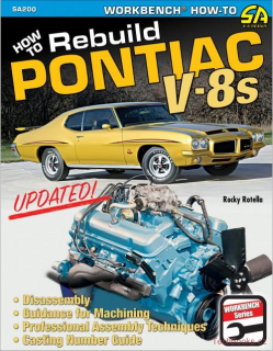 How To Rebuild Pontiac V-8s (UPDATED EDITION)