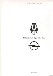 Opel - Signs of the Times, Zeichen der Zeit