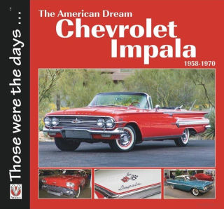 Chevrolet Impala 1958-1970 - The American Dream