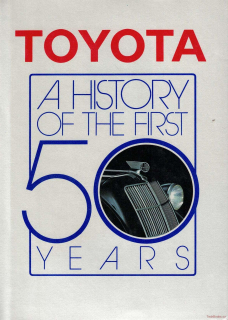 Toyota - A History Of The First 50 Years