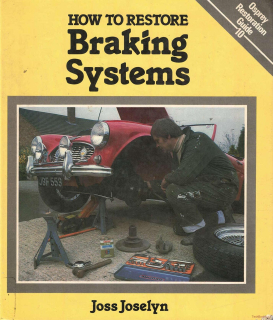 Braking Systems, How to Restore...