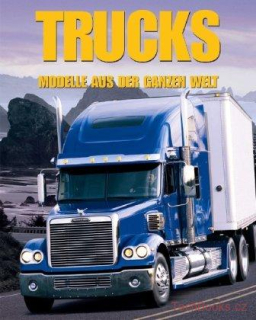 Trucks - Modelle aus der ganzen Welt